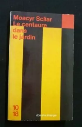Couverture du produit · Le centaure dans le jardin