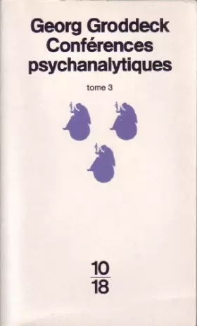 Couverture du produit · Conférences psychanalytiques, tome 3