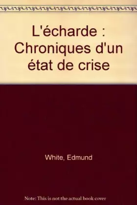 Couverture du produit · L'écharde: Chroniques d'un état de crise