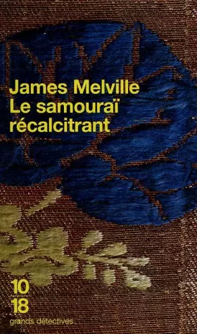 Couverture du produit · Le Samouraï récalcitrant