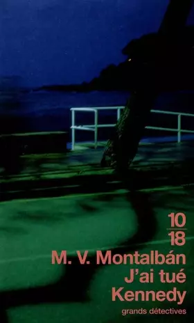 Couverture du produit · J'ai tué Kennedy