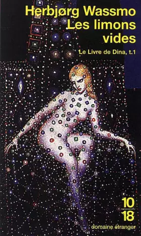 Couverture du produit · Le Livre de Dina, tome 1 : Les Limons vides
