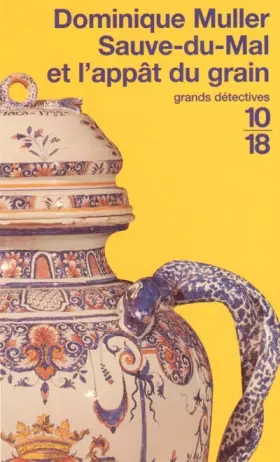 Couverture du produit · Sauvé du mal et l'appât du grain