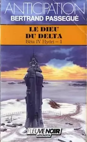Couverture du produit · Le Dieu du Delta - Bêta IV Hydri - 1