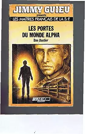 Couverture du produit · Les portes du monde alpha