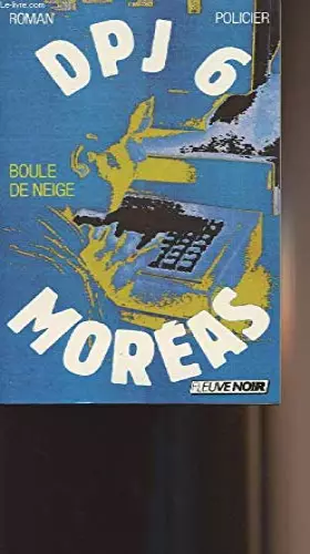 Couverture du produit · DPJ 6, Tome 5 : Boule de neige