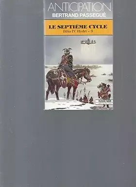 Couverture du produit · Le Septième cycle - Bêta IV Hydri - 3