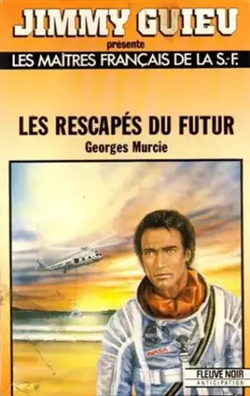 Couverture du produit · Les Rescapés du futur