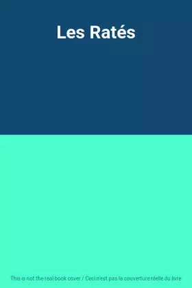 Couverture du produit · Les Ratés