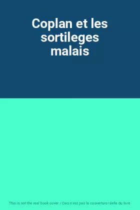 Couverture du produit · Coplan et les sortileges malais