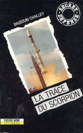 Couverture du produit · La Trace du scorpion