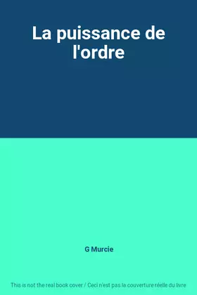 Couverture du produit · La puissance de l'ordre