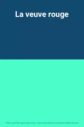Couverture du produit · La veuve rouge