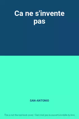 Couverture du produit · Ca ne s'invente pas