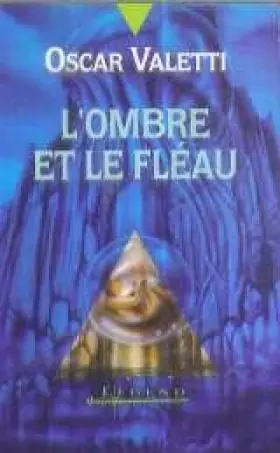 Couverture du produit · L'ombre et le fléau