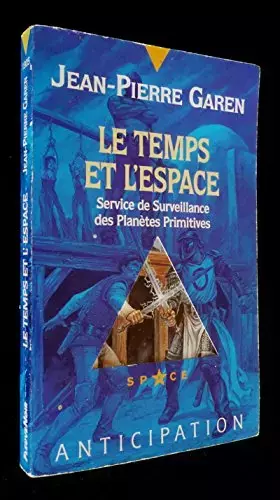 Couverture du produit · Service de surveillance des planètes primitives : Le temps et l'espace