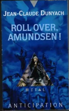 Couverture du produit · Roll over, Amundsen !