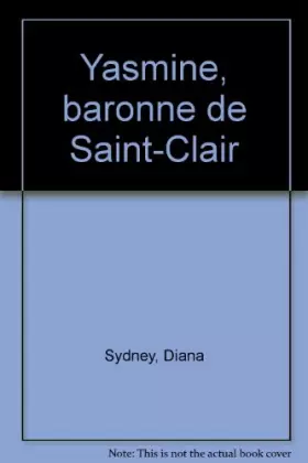 Couverture du produit · Yasmine, baronne de Saint-Clair