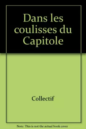 Couverture du produit · Dans les coulisses du Capitole