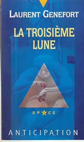 Couverture du produit · La troisième lune