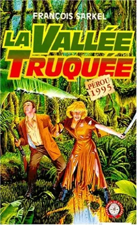 Couverture du produit · La vallée truquée