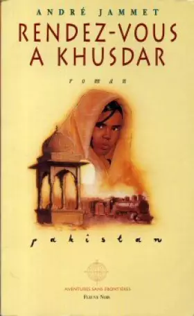 Couverture du produit · Rendez-vous à Khusdar