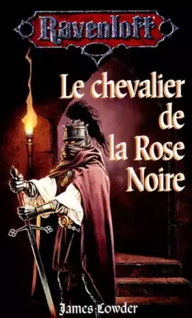 Couverture du produit · Le chevalier de la rose noire
