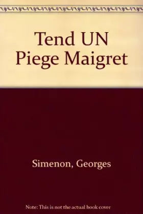 Couverture du produit · Tend UN Piege Maigret