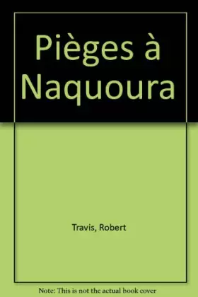 Couverture du produit · Pièges à Naquoura