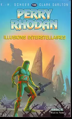 Couverture du produit · Perry Rhodan, tome 133 : Illusions interstellaires