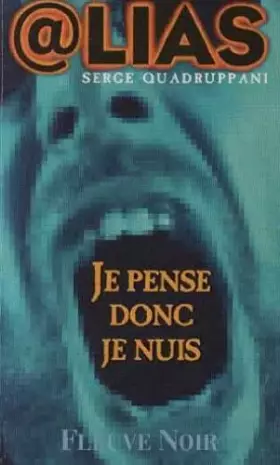 Couverture du produit · Je pense donc je nuis