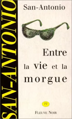 Couverture du produit · Entre la vie et la morgue