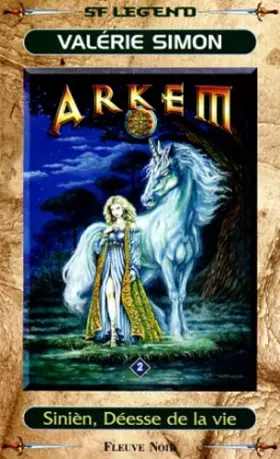 Couverture du produit · Arkem, Tome 2 : Sinièn, déesse de la vie
