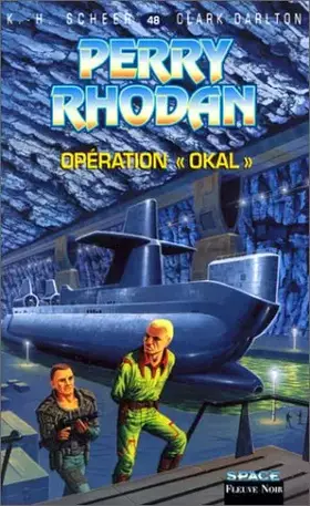 Couverture du produit · Perry Rhodan, tome 48 : Opération Okal