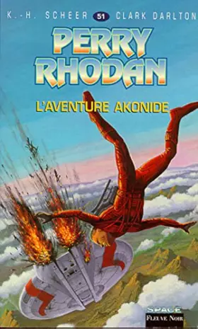 Couverture du produit · Perry Rhodan, tome 51 : L'Aventure akonide