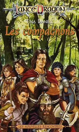 Couverture du produit · La séquence des Rencontres Tome 6 : Les compagnons