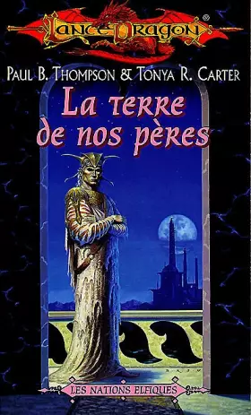 Couverture du produit · Lancedragon n°31 : La terre de nos pères