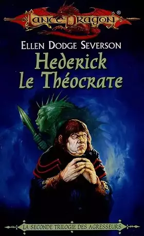 Couverture du produit · La Sequence Des Agresseurs Tome 4 : Hederick Le Theocrate