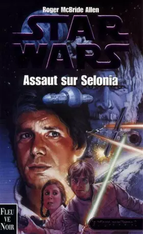Couverture du produit · Star wars : Assaut sur selonia