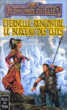 Couverture du produit · Eternelle rencontre, le berceau des elfes