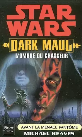 Couverture du produit · Le Cycle de Star Wars, Dark Maul : L'ombre du chasseur