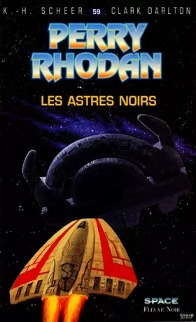 Couverture du produit · Perry Rhodan, tome 59 : Les Astres noirs