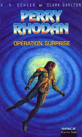 Couverture du produit · Perry Rhodan : Opération Surprise