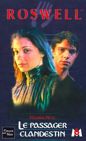 Couverture du produit · Roswell, numéro 6 : Le Passager clandestin