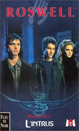 Couverture du produit · Roswell, tome 2 : L' Intrus