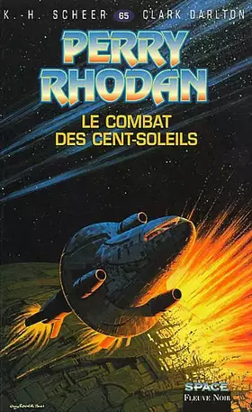 Couverture du produit · Perry Rhodan, tome 65 : Le Combat des cent soleils
