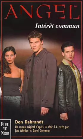 Couverture du produit · Angel, tome 5 : Intérêt Commun