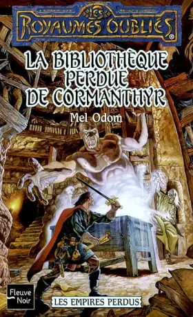Couverture du produit · Les Empires Perdus : La bibliothèque perdue de Cormanthyr