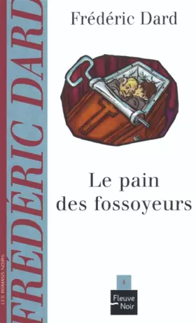 Couverture du produit · Le Pain de fossoyeurs