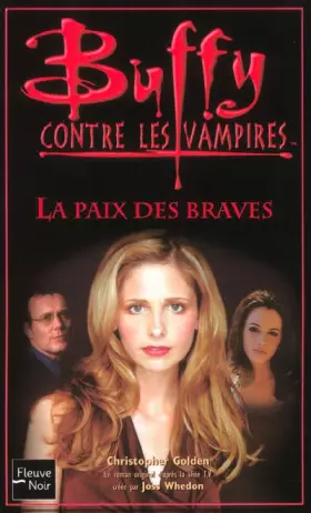 Couverture du produit · Buffy, numéro 39 : La Paix des braves